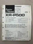 Pioneer XR-P500 Original Service Manual Free Shipping. Fixed Price $14.00.
