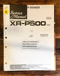Pioneer XR-P500 Receiver Service Manual *original*. Fixed Price $19.97.