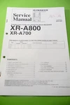 Service Manual For Pioneer XR-A800, XR-A700, Original. Fixed Price $18.60.