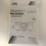 Jvc MX-D402T Compact Component System Manual Instructions Cd Player Tape Tuner. Fixed Price $18.99.