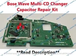 Bose Wave Music System Multi Cd Disc Changer Capacitor Repair Kit Diy Caps Only. Fixed Price $24.99.