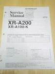Pioneer Service Manual XR-A200/A100-K Cd Cassette Receiver Original Repair. Fixed Price $12.98.