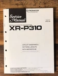 Pioneer XR-P310 Stereo Service Manual *original*. Fixed Price $14.97.