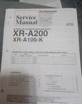 Pioneer XR-A200 XR-A100-K Receiver Factory Repair Service Manual. Fixed Price $17.00.