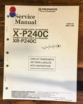 Pioneer X-P240C XR-P240C Stereo Service Manual *original*. Fixed Price $14.97.