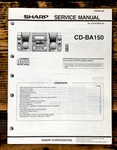 Sharp CD-BA150 Stereo Service Manual *original*. Fixed Price $14.97.